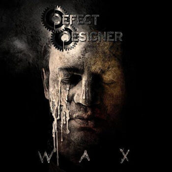 Defect Designer – Wax SEALED