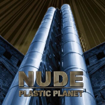 Nude – Plastic Planet SEALED