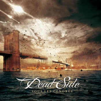 Dead Side – Sous Les Cendres SEALED