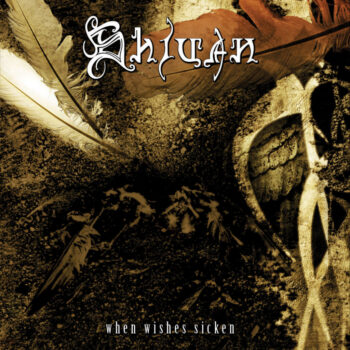Shivan – When Wishes Sicken SEALED