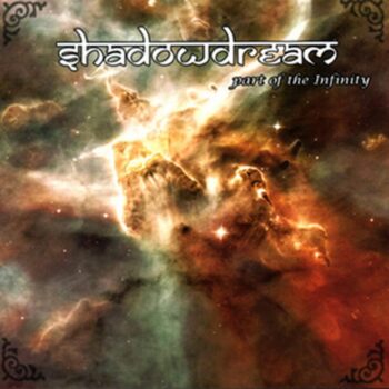 Shadowdream – Part Of The Infinity