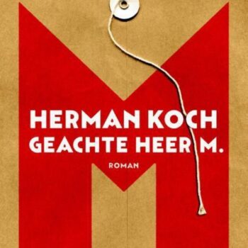 Herman Koch - Geachte heer M.