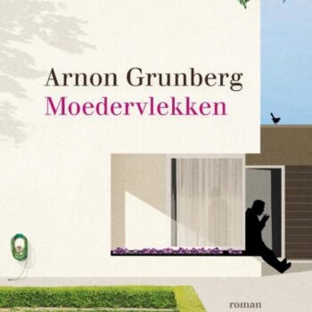 Arnon Grunberg - Moedervlekken
