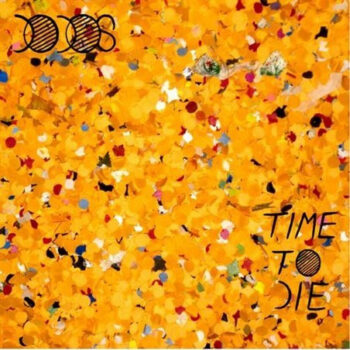 Dodos, The – Time To Die