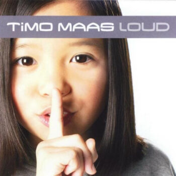 Timo Maas – Loud