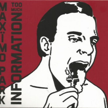Maxïmo Park – Too Much Information 2xCD