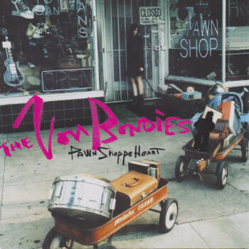Von Bondies, The – Pawn Shoppe Heart