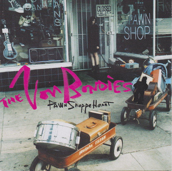 Von Bondies, The – Pawn Shoppe Heart