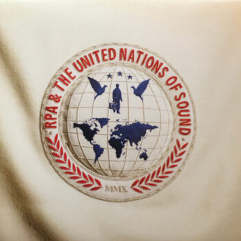 RPA & The United Nations Of Sound – United Nations Of Sound