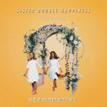 Sister Double Happiness – Heart And Mind