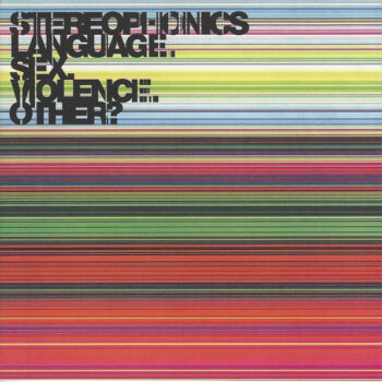 Stereophonics – Language. Sex. Violence. Other?