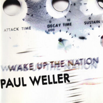 Paul Weller – Wake Up The Nation