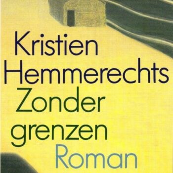Kristien Hemmerechts - Zonder grenzen