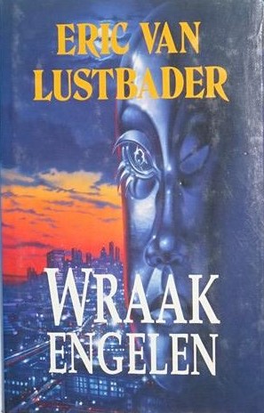 Wraakengelen - E. Lustbader