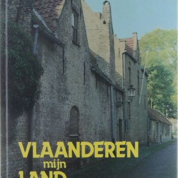 Vlaanderen mijn land, met stadswandelingen - Standaard Uitgeverij