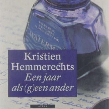 Kristien Hemmerechts - Een Jaar Als (G)Een Ander