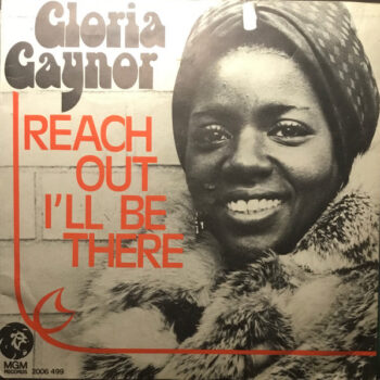 Gloria Gaynor – Reach Out, I'll Be There