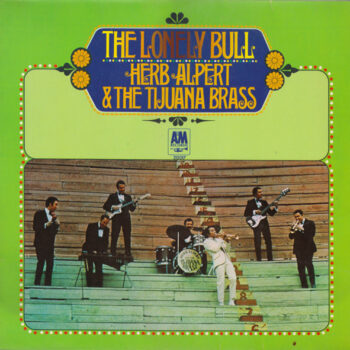 Herb Alpert & The Tijuana Brass – The Lonely Bull