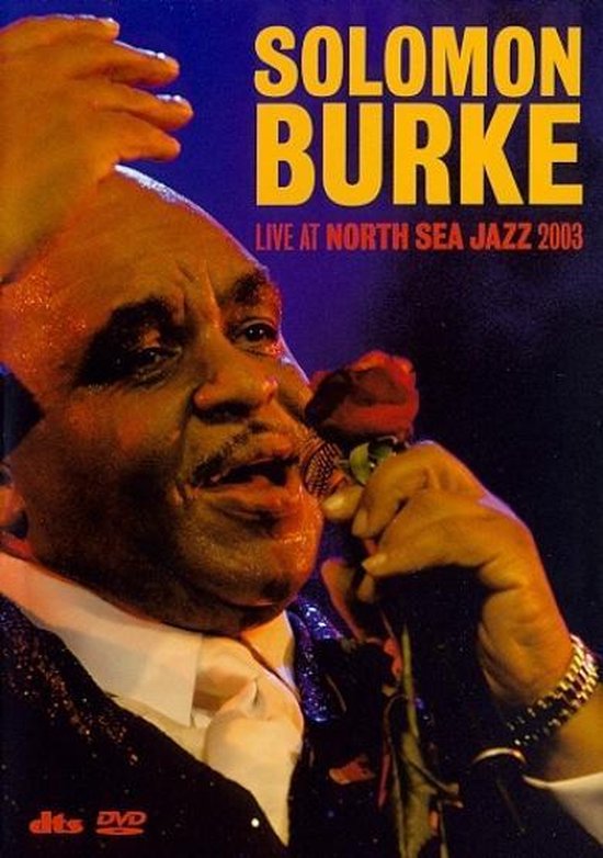Solomon Burke – Live At North Sea Jazz 2003