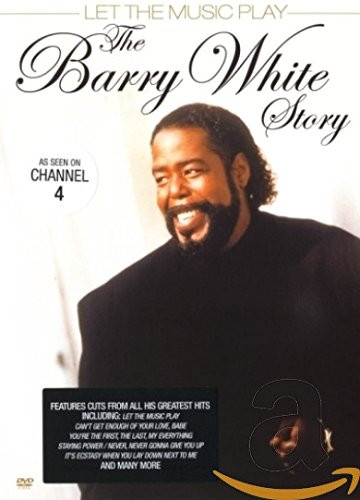 Barry White – The Barry White Story: Let The Music Play
