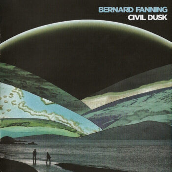 Bernard Fanning – Civil Dusk NIEUW