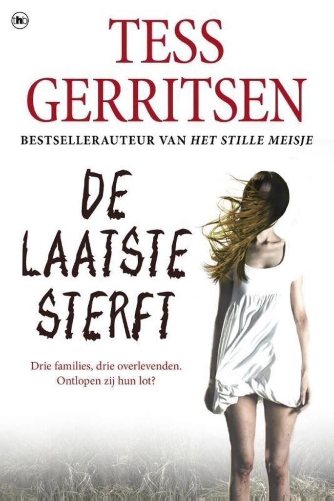 Tess Gerritsen - De laatste sterft