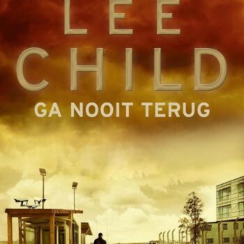 Lee Child - Ga nooit terug