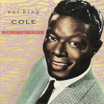 Nat King Cole – Capitol Collectors Series