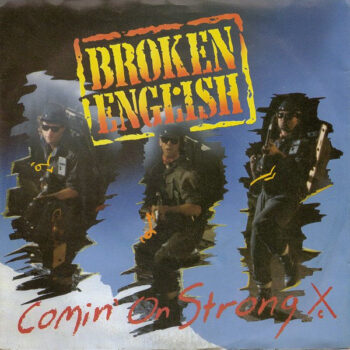 Broken English – Comin' On Strong