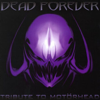 Various – Dead Forever: Tribute To Motörhead