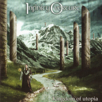 Infinity Overture – Kingdom Of Utopia
