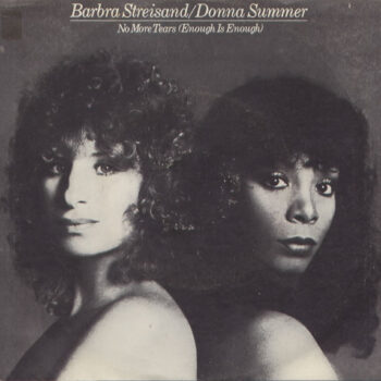 Barbra Streisand / Donna Summer – No More Tears (Enough Is Enough)
