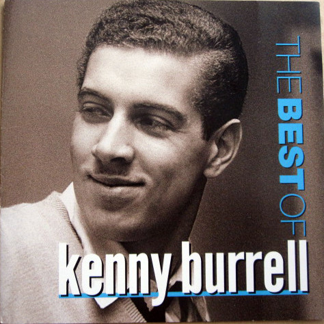 Kenny Burrell – The Best Of