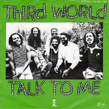 Third World – Talk To Me