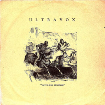 Ultravox – Love's Great Adventure