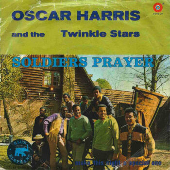 Oscar Harris And The Twinkle Stars – Soldiers Prayer