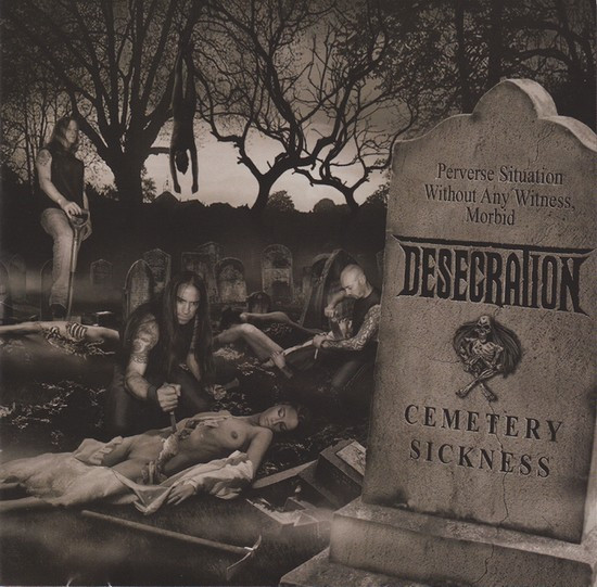 Desecration – Cemetery Sickness