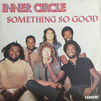 Inner Circle – Something So Good