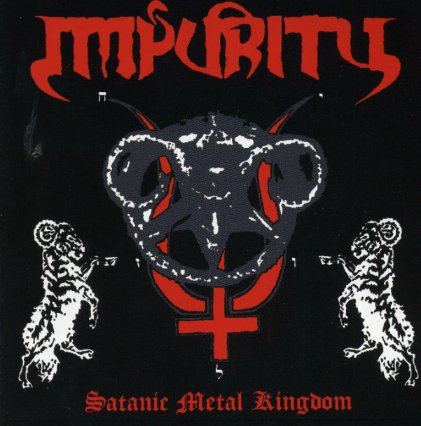 Impurity – Satanic Metal Kingdom