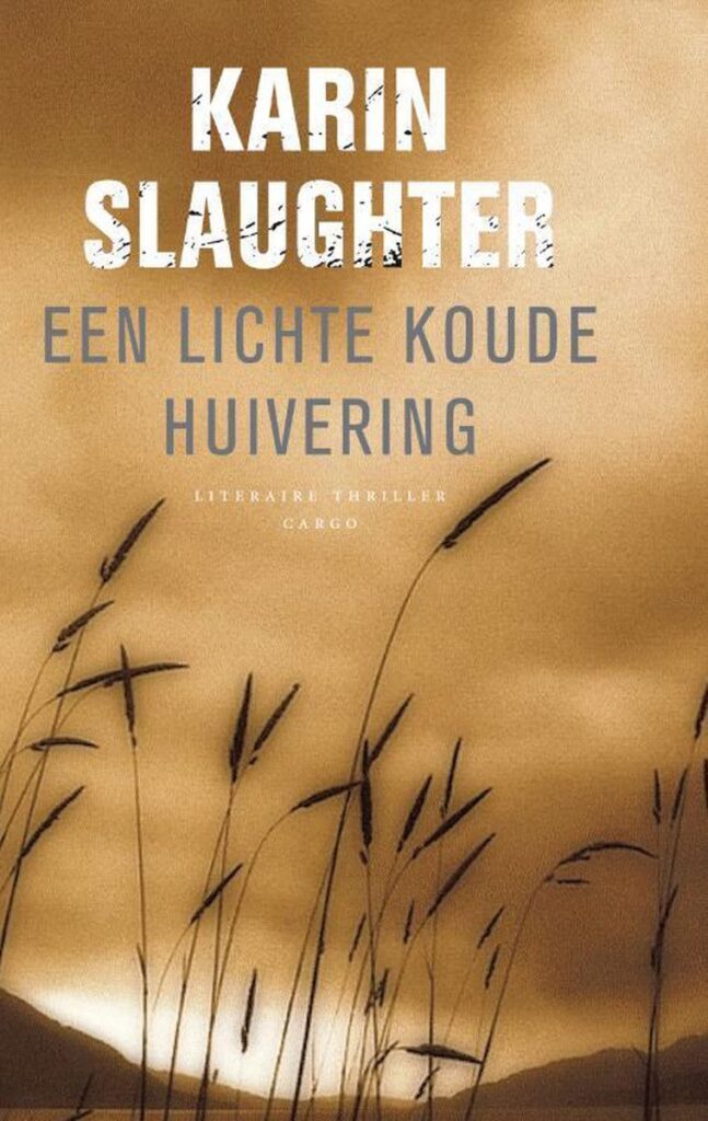 Karin Slaughter - Een lichte koude huivering