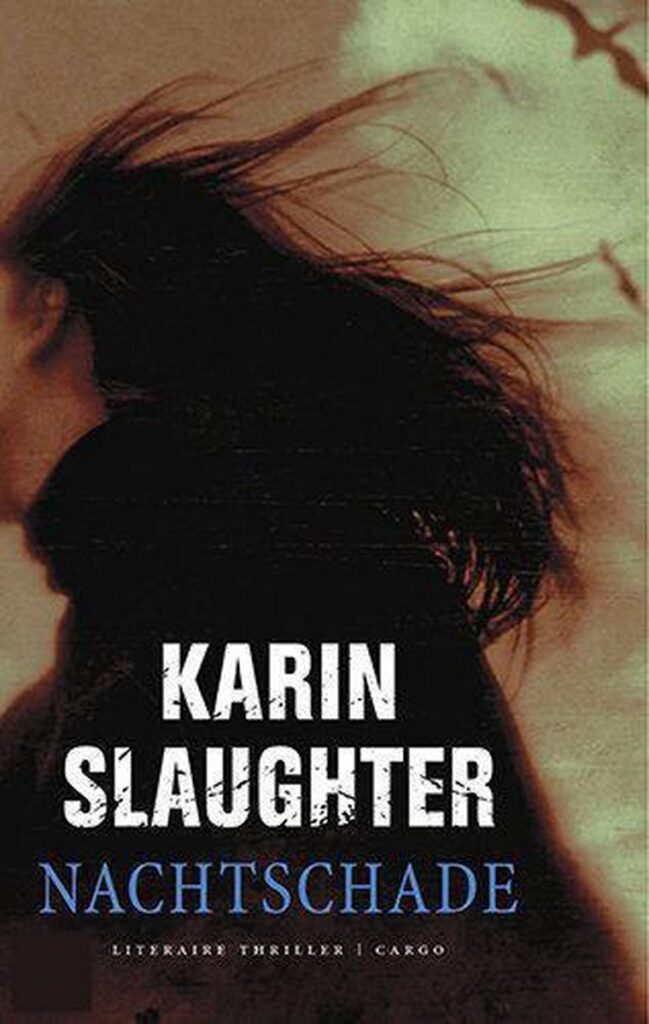 Karin Slaughter - Nachtschade