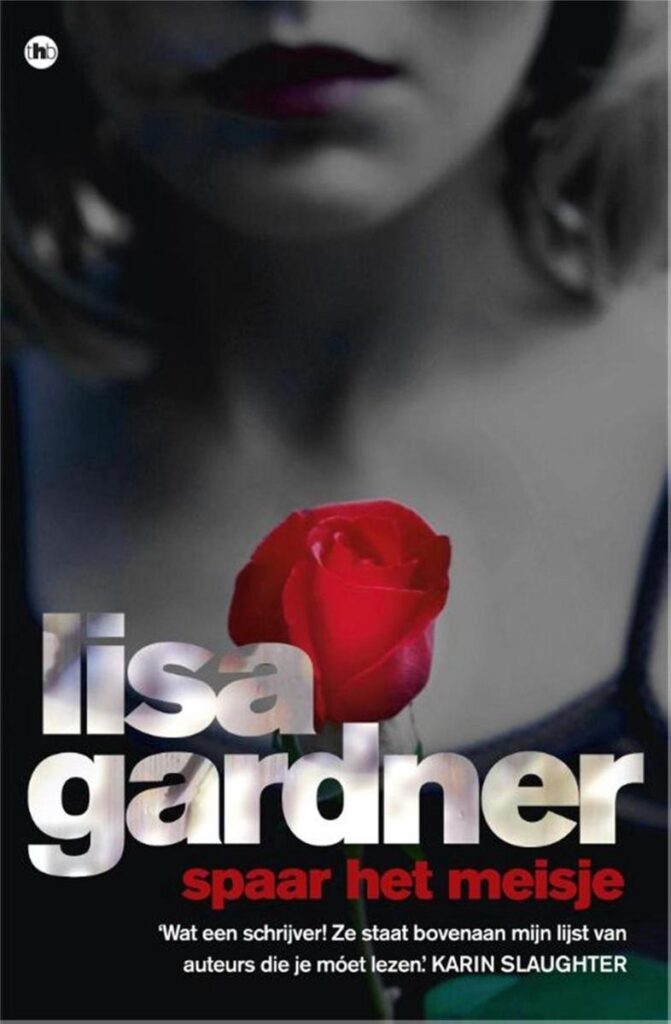 Lisa Gardner - Spaar het meisje