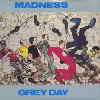 Madness – Grey Day