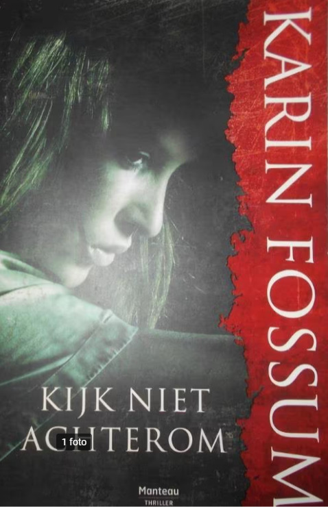 Karin Fossum - Kijk niet achterom