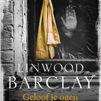 Linwood Barclay - Geloof je ogen