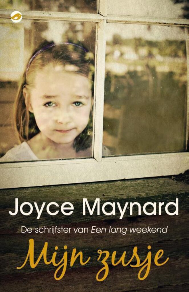 Joyce Maynard - Mijn zusje