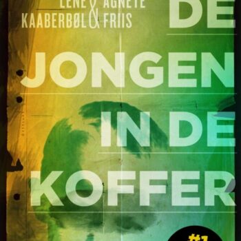 Lene Kaaberboel - De jongen in de koffer