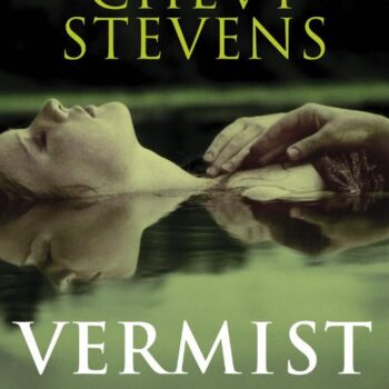 Chevy Stevens - Vermist