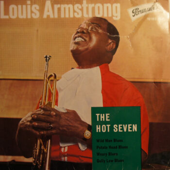 Louis Armstrong And His All-Stars – The Hot Seven