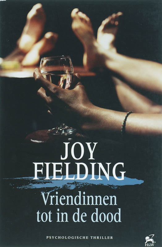 Joy Fielding - Vriendinnen tot in de dood